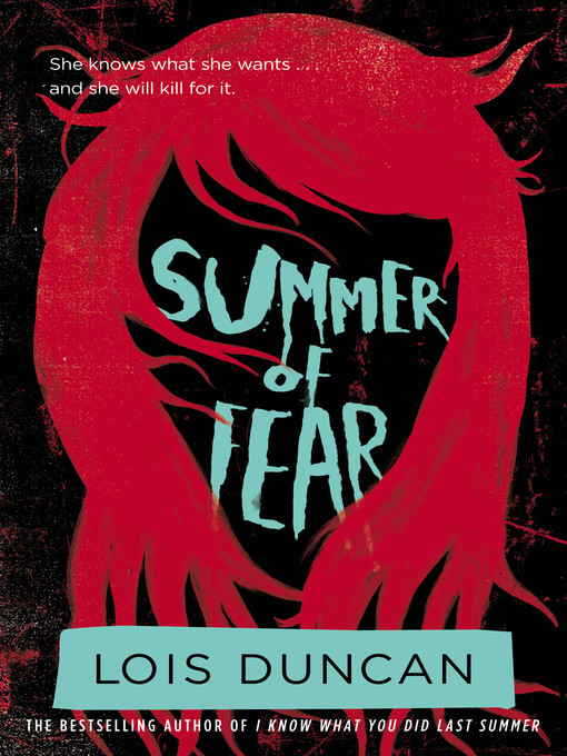 Title details for Summer of Fear by Lois Duncan - Available